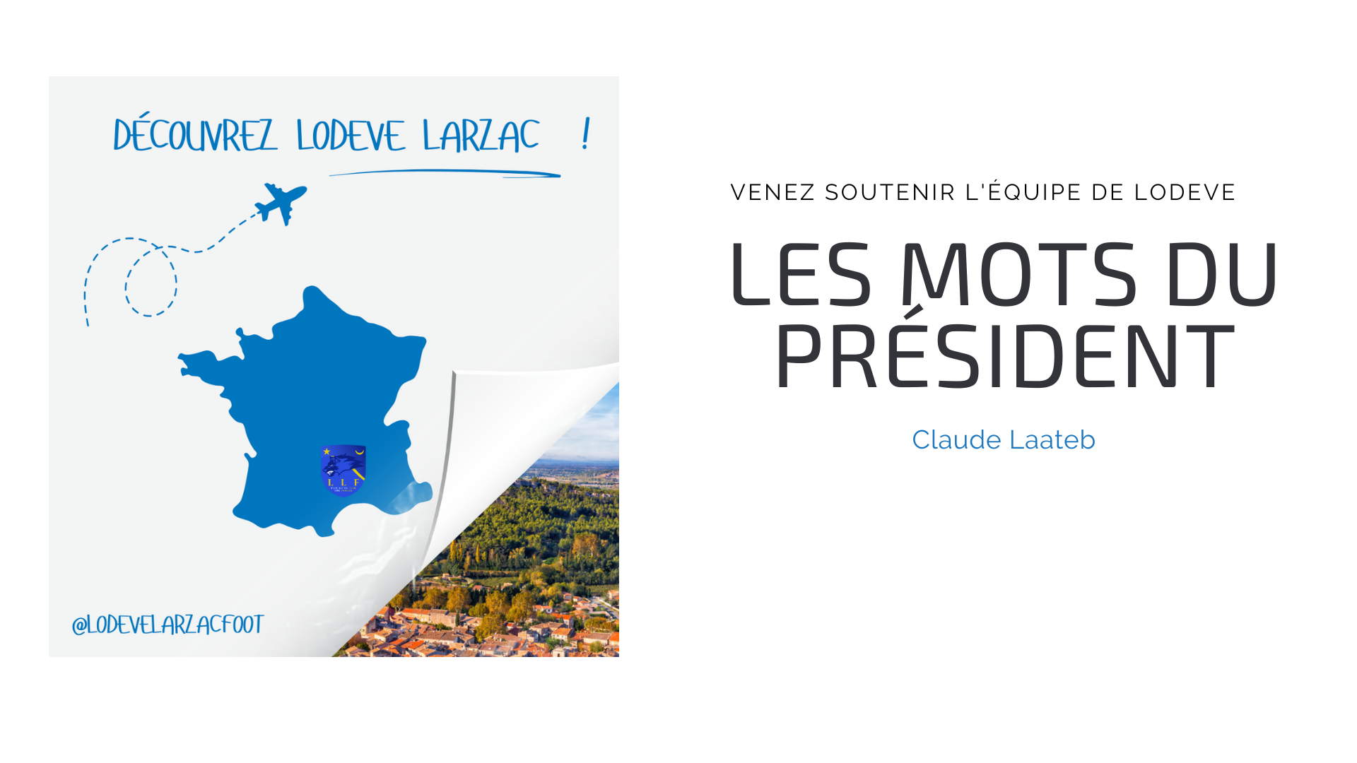 Les Mots du Président Claude Laateb